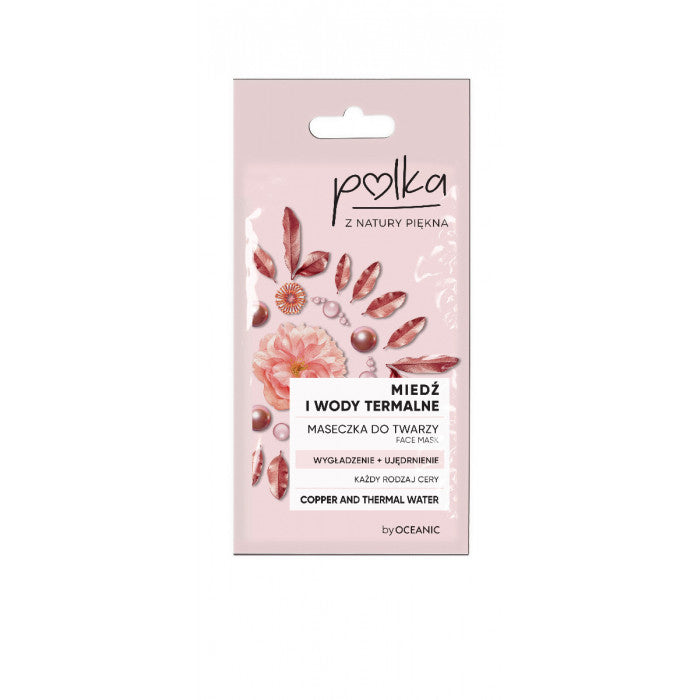 POLKA Miedź i Wody Termalne - Maseczka do twarzy wygładzenie+ujędrnienie, poj. 8 ml