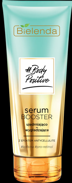 Bielenda BODY POSITIVE - serum booster ujędrniająco – wygładzające z efektem ANTYCELLULITE, poj. 250 ml